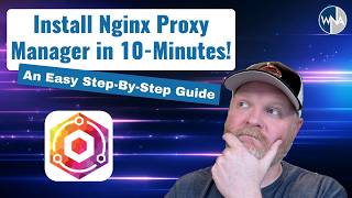 Install amp Configure Nginx Proxy Manager in 10Minutes  An Easy StepByStep Guide [upl. by Pollak750]