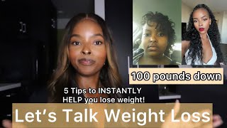 5 WEIGHT LOSS TIPS to INSTANTLY START LOSING WEIGHT [upl. by Aluk]