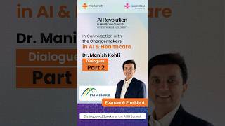 Dr Manish Kohli Part 2  AI Healthcare Conference UAE  Feb 15 amp 16 2025 [upl. by Kandy]