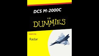 DCS Mirage 2000C Tutorials  0 to Hero  Ep4 Radar [upl. by Ocisnarf]