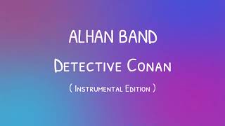 DETECTIVE CONAN ARABIC  INSTRUMENTAL VERSION   ALHAN BAND [upl. by Doak]