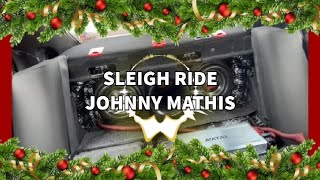 25ampUp  Sleigh Ride  Johnny Mathis  Rebassed for 0 Ohm Systems [upl. by Aisya471]