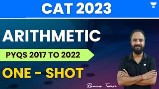 Arithmetic  2017  2022  All CAT PYQs  CAT 2023  Raman Tiwari [upl. by Dekow]