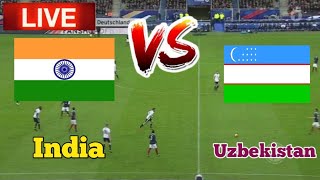 India Vs Uzbekistan Football Live stream [upl. by Anirdna226]