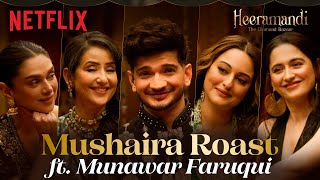 The Cast Of Heeramandi amp Munawar Faruqui  The Mushaira ROAST 🔥💎  Netflix India [upl. by Yerfoeg]