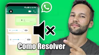 Áudio do WhatsApp MUDO e não funciona Como resolver [upl. by Trudi135]