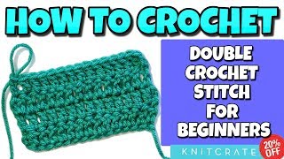 How to Crochet For Absolute Beginners  Double Crochet Stitch [upl. by Llerret48]