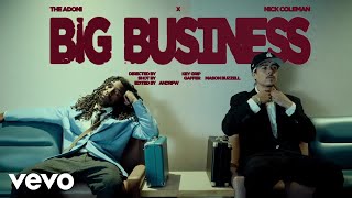 Nick Coleman  Big Business Official Music Video ft The Adoni [upl. by Denney]