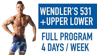 531 UPPER LOWER Split  4 Day Hypertrophy Program Explained [upl. by Eihctir]