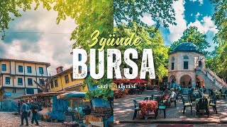 BURSA’DA GEZİLECEK YERLER  3 GÜNLÜK GEZİ ROTASI [upl. by Sabra322]