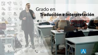 Grado en Traducción e Interpretación  Universidad Europea del Atlántico [upl. by Naimed404]