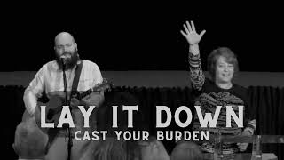 LAY IT DOWN CAST YOUR BURDEN Jory Jewett LYRIC VIDEO christianmusic [upl. by Narbig]