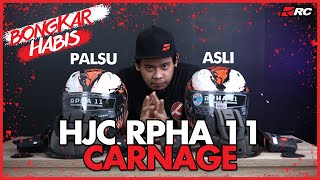 Kupas Tuntas HJC PALSU bin KW HJC RPHA 11 PRO CARNAGE  RC Review [upl. by Lisha]