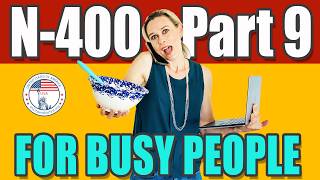 New N400 Part 9 Definitions for BUSY People  US Citizenship [upl. by Lissner]