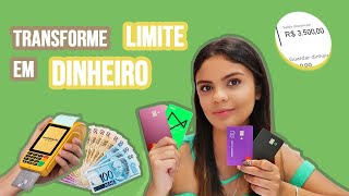 Como transformar LIMITE do CARTÃO em DINHEIRO 💰 [upl. by Zabrine245]