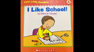 I LIKE SCHOOL  BOOKS READ ALOUD FOR KIDS  Scholastic First Little Readers Level A [upl. by Sherri166]