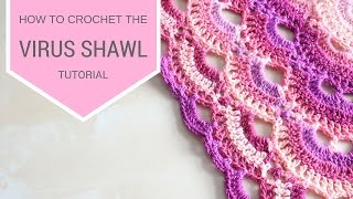 CROCHET How to crochet the Virus shawl  Bella Coco [upl. by Janeva]