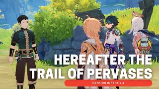 Hereafter The Trail of Pervases Genshin Impact [upl. by Reisman355]