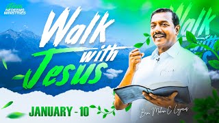 இரவும் பகலும் உங்களை காக்கிற தேவன்  Walk with Jesus  Bro Mohan C Lazarus  January 10 [upl. by Ruffi]