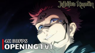 Jujutsu Kaisen  Opening 1 v1 4K 60FPS  Creditless  CC [upl. by Aerdnak]