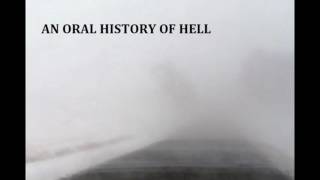 An Oral History of Hell  audiobook [upl. by Ivana]