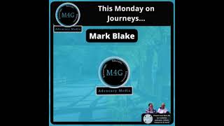 Mark Blake M4G Journeys Promo [upl. by Lynde]