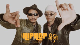 Shree Pach  Hiphop Saili Feat Professor Trix Official Music Video [upl. by Nadirehs]