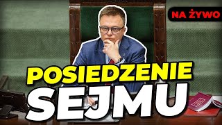 Posiedzenie Sejmu NA ŻYWO [upl. by Rebmyk]