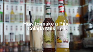 How To Make a Piña Colada Milk Tea with MONIN [upl. by Acirderf93]