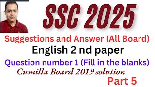 SSC 2025 English 2 nd Paper Question no 1  SSC Cumilla Board 2019 Question solve  Part 5 [upl. by Haleeuqa635]