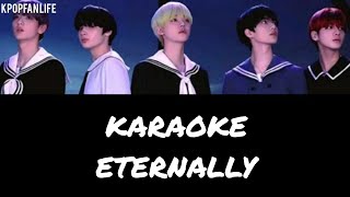 KPOP  KARAOKE  TXT ETERNALLY  romanized [upl. by Luapnaes466]