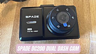 SPADE DC200 Dual Dash Cam Front and Rear with Night Vision Unbox amp Test  SPADE Dual Dash Camera [upl. by Namsu962]