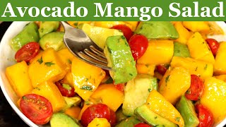 Avocado Mango Salad Recipe [upl. by Phip]