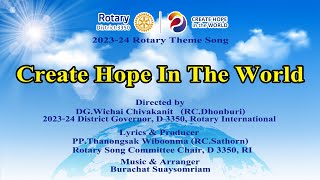 EP135 Create Hope In The World  202324 Rotary Theme Song [upl. by Orofselet]