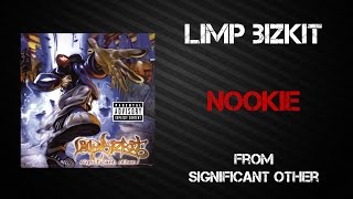 Limp Bizkit  Nookie Lyrics Video [upl. by Sears]