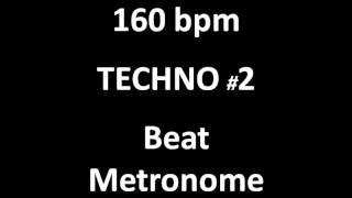 160 BPM  160 Beats Per Minute TECHNO BEAT 2 for Jamming [upl. by Yhtomiht]