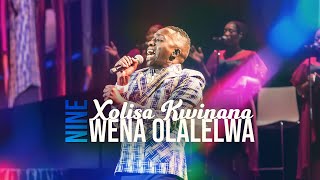 Wena Olalelwa  Spirit Of Praise 9 ft Xolisa Kwinana [upl. by Kawasaki566]