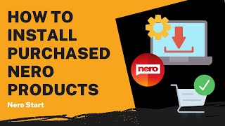 How to Install My Purchased Nero Products  Nero Start Tutorial [upl. by Candyce300]