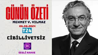 MEHMET Y YILMAZ  GÜNÜN ÖZETİ  ÖNEMLİ BİR CİBİLLİYET SORUNU köşeyazısıdinle [upl. by Akaenahs]