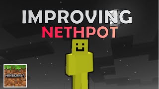 IMPROVING NETHPOT  MINECRAFT [upl. by Gettings277]