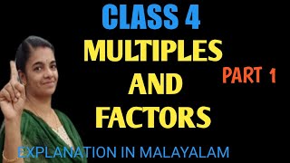 CLASS 4 MATHS MULTIPLES AND FACTORS PART 1 [upl. by Nirik]