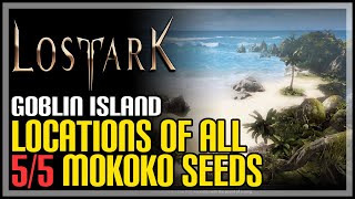 Goblin Island All Mokoko Seeds Lost Ark [upl. by Nhoj881]