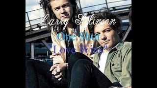 Larry Stylinson One Shot quotLove Winsquot [upl. by Anirrok990]