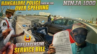 Our Ninja 1000 Third Service Bill 😱  Bangalore Police Fine Me For Over Speed 😣  Enowaytion Plus [upl. by Naicad]