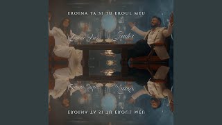 Eroina ta si tu eroul meu [upl. by Leif]