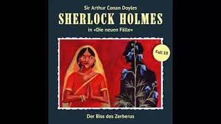 Sherlock Holmes  Die neuen Fälle Fall 10 Der Biss des Zerberus Komplettes Hörspiel [upl. by Farnsworth]