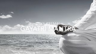 Deva Premal  Gayatri Mantra 30 Min Meditation [upl. by Dahl26]