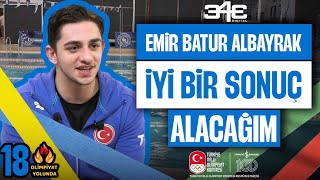 Milli yüzücü Emir Batur Albayrak  Hedef belli  Olimpiyat Yolunda [upl. by Aric]