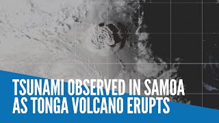 Tsunami observed in Samoa as Tonga volcano erupts [upl. by Eerehs]