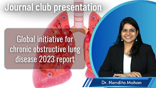 Journal clubGlobal initiative for Chronic Obstructive Lung Disease 2023 report [upl. by Jezreel]